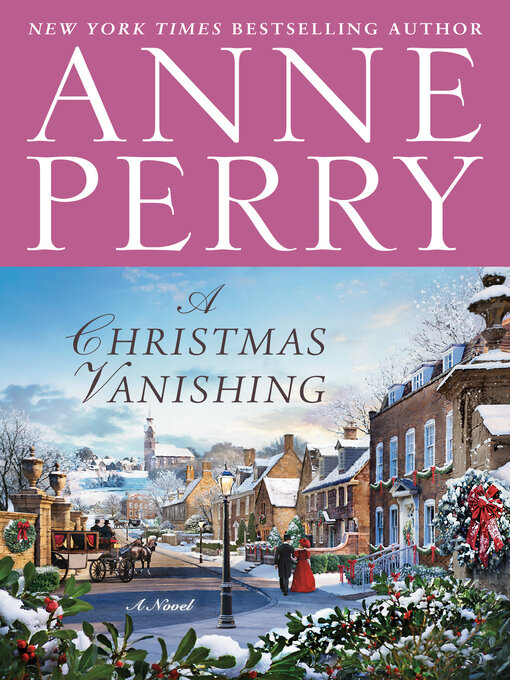 Title details for A Christmas Vanishing by Anne Perry - Wait list